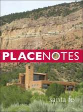 Placenotes--Santa Fe