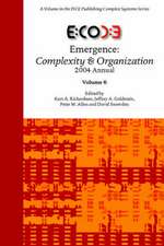 Emergence: Complexity & Organization 2004 Annual