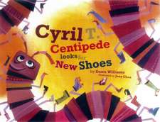 Cyril T. Centipede Looks for New Shoes