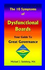 The 10 Symptoms of Dysfunctional Boards