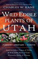 WILD EDIBLE PLANTS OF UTAH