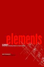 Elements: Starting a Revolution in Your World