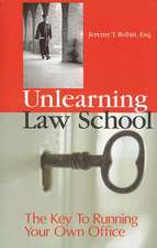 Unlearning Law School