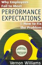 Why Employees Fail to Meet Performance Expectations & How to Fix the Problem