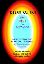 Kundalini - From Hell to Heaven