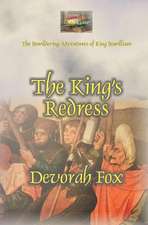 The King's Redress: Murder and Mayhem in the Texas Coastal Bend