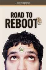 Road to Reboot: Simple, Fresh, and Delicious Recipes for Balanced Living