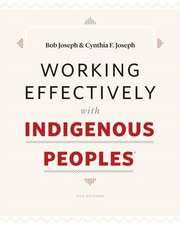 Working Effectively with Indigenous Peoples®