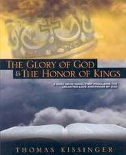 The Glory of God and the Honor of Kings