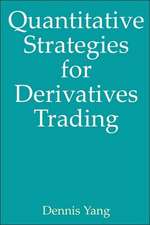 Quantitative Strategies for Derivatives Trading