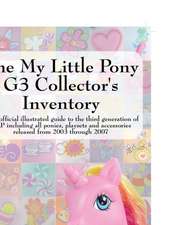 The My Little Pony G3 Collector's Inventory