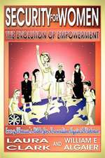 Security for Women, the Evolution of Empowerment: Charting a Course Through Adulthood and Retirement