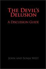 The Devil's Delusion, a Discussion Guide