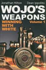 Wojo's Weapons: Winning with White, Volume 1