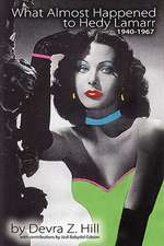 What Almost Happened to Hedy Lamarr