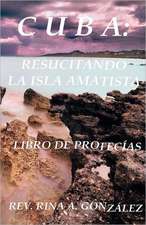 Cuba: Libro de Profecias