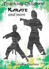 Teaching Children: Karate and More