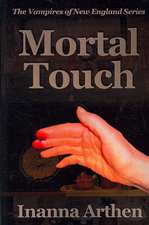 Mortal Touch