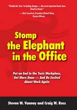 STOMP THE ELEPHANT IN THE OFFI