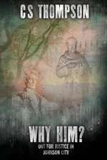 Why Him?: A Natasha McMorales Mystery