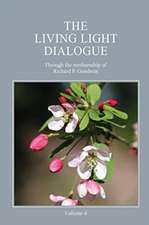 The Living Light Dialogue Volume 6