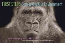 First Steps: Conserving Our Environment