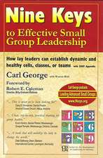 Nine Keys to Effective Small Group Leadership