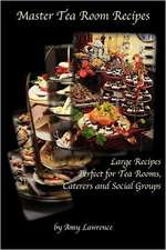 Master Tea Room Recipes