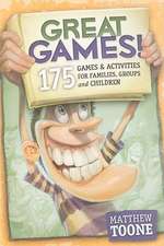 Great Games!: 175 Games & Activities for Families, Groups & Children