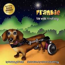 Frankie, the Walk 'n Roll Dog