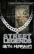 Street Legends Vol. 1