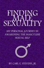 Finding Male Sexuality