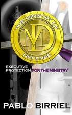 The Ministry of Defense: Executive Protection for the Ministry