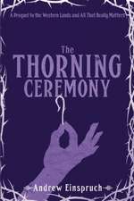 The Thorning Ceremony