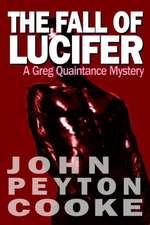 The Fall of Lucifer: A Greg Quaintance Novel