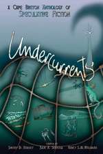 Undercurrents: A Cape Breton Anthology of Speculative Fiction