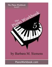 The Piano Workbook - Level 5