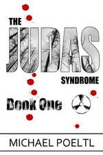 The Judas Syndrome