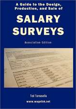 A Guide to the Design, Production, and Sale of Salary Surveys