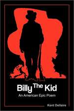 Billy the Kid: An American Epic Poem