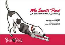 Mo Smells Red: A Scentsational Journey [With Press Drawing to Smell Scents]