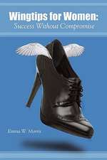 Wingtips for Women: Success Without Compromise