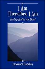 I Am Therefore I Am