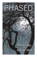 Phased: Poems, Etc.