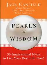 Pearls of Wisdom: 30 Inspirational Ideas to Live Your Best Life Now!