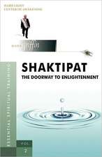 Shaktipat - The Doorway to Enlightenment