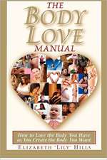 The Body Love Manual