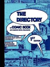 The Directory of Comic Book and Graphic Novel Publishers - 1st Edition: A Vermont Tale