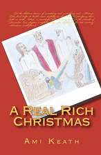 A Real Rich Christmas: Your Guide to an Ideal Life (Monochrome Edition)