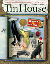 Tin House, Issue 44, Volume 11, Number 4